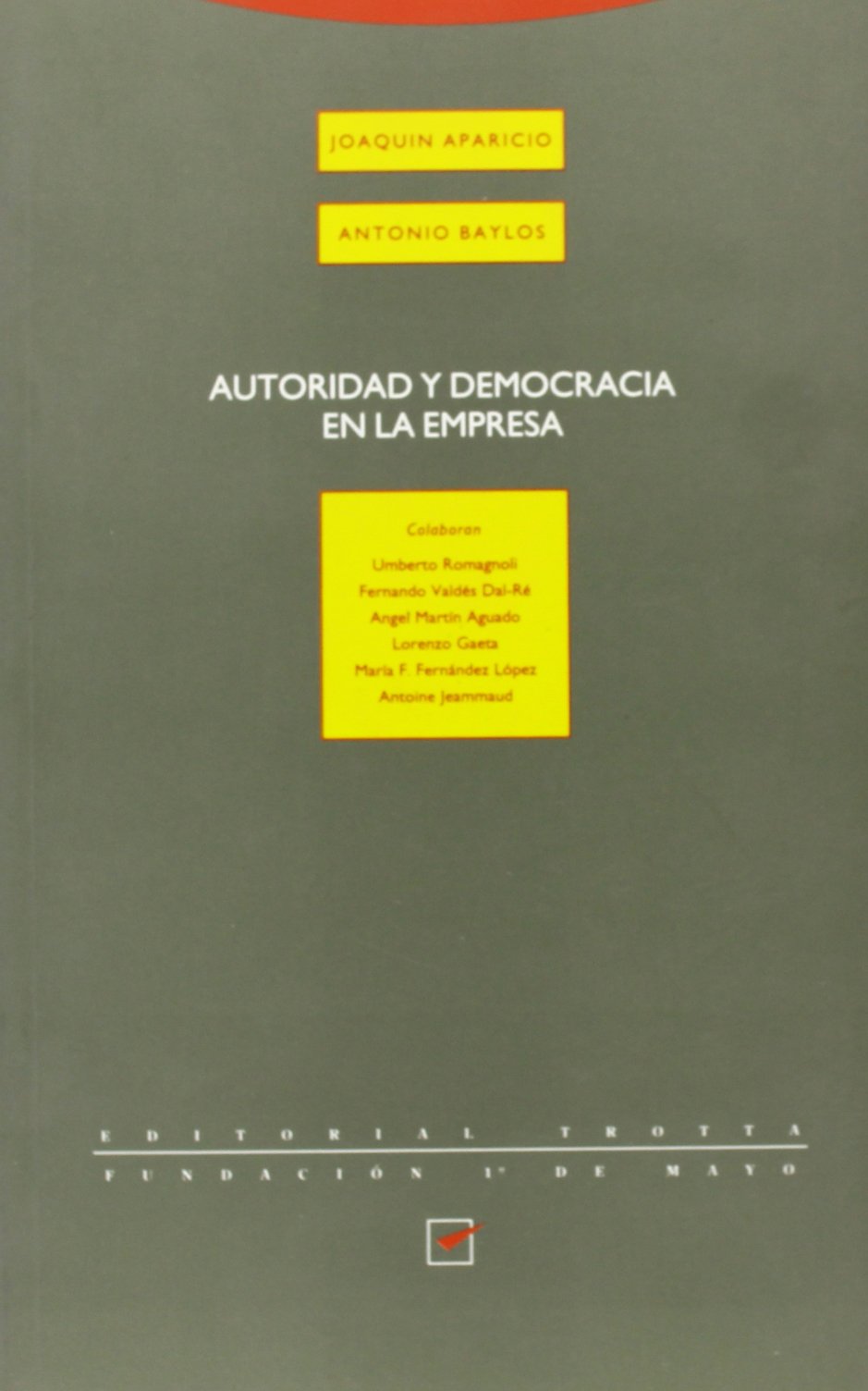 autoridad y democracia en la empresa (estructuras y procesos - ciencias social)