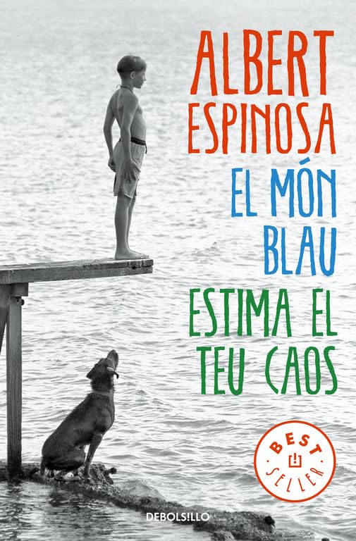 el món blau. estima el teu caos (best seller)