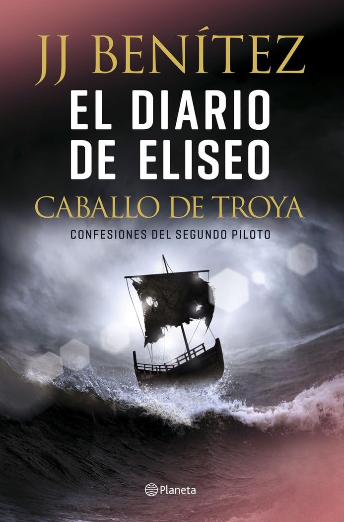 el diario de eliseo. caballo de troya: confesiones del segundo piloto (biblioteca j. j. benítez)