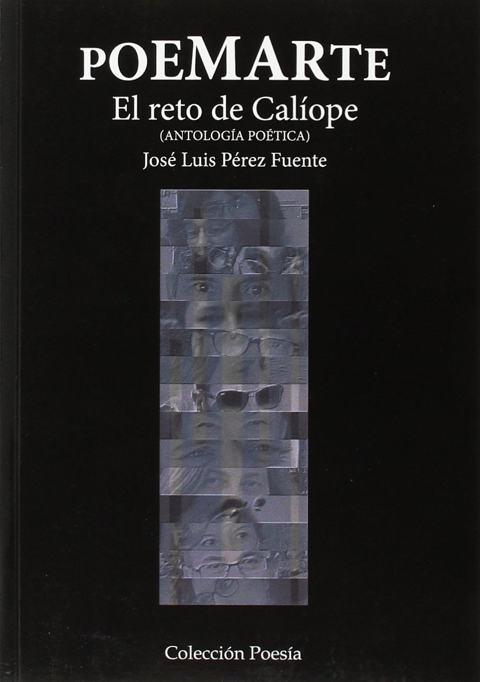 poemarte. el reto de calíope: antología poética (poesia eres tu)