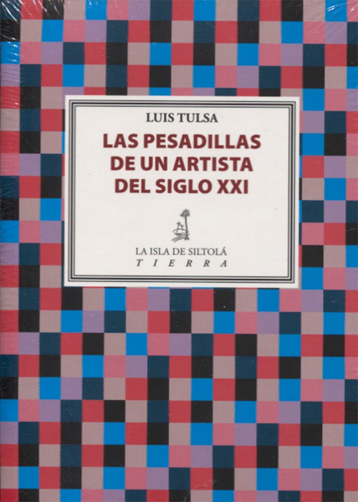las pesadillas de un artista del siglo xxi (tierra)