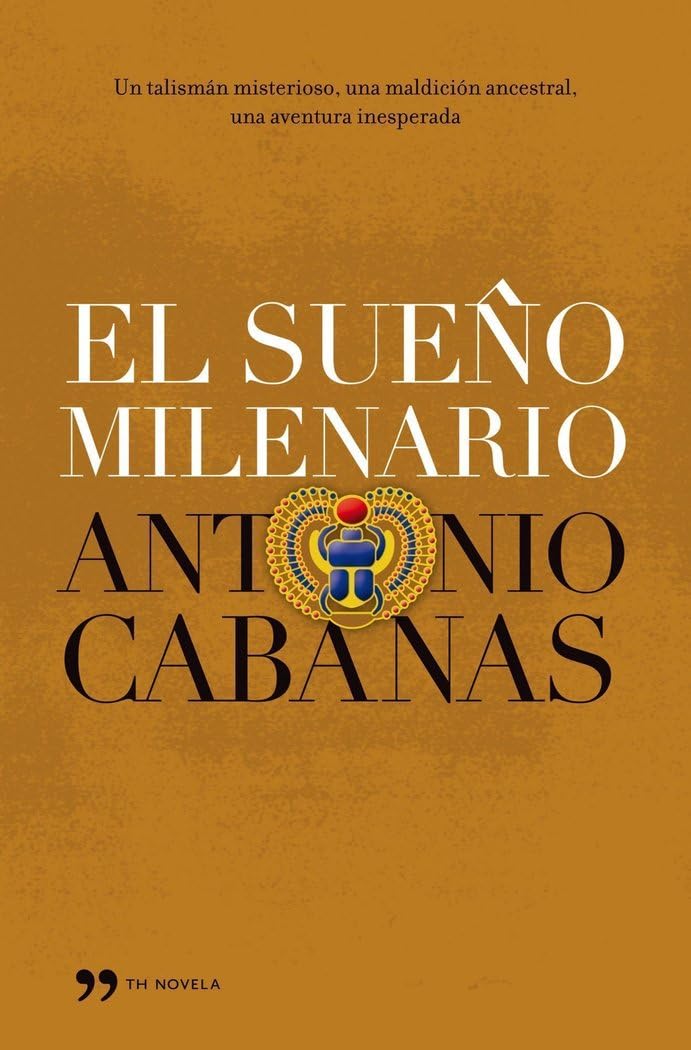 el sueño milenario (th novela)