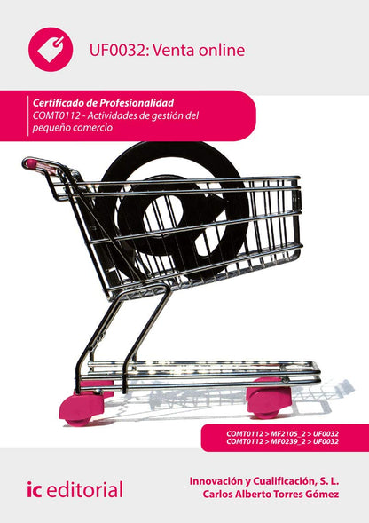 Venta online. COMT0112 - Actividades de gestión del pequeño comercio (SIN COLECCION)