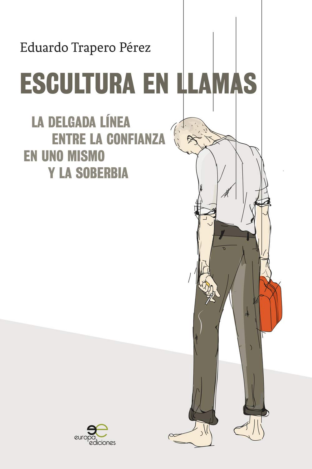 escultura en llamas: la delgada línea entre la confianza en uno mismo y la soberbia (edificar universos)