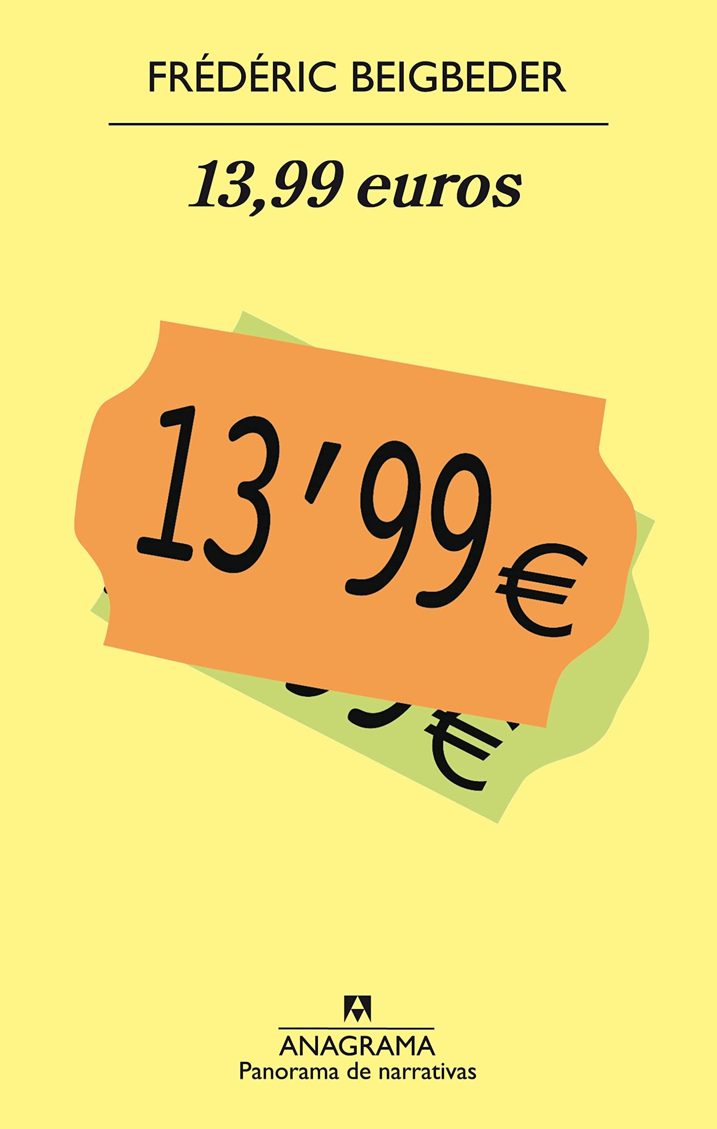 13,99 euros: 491 (panorama de narrativas)