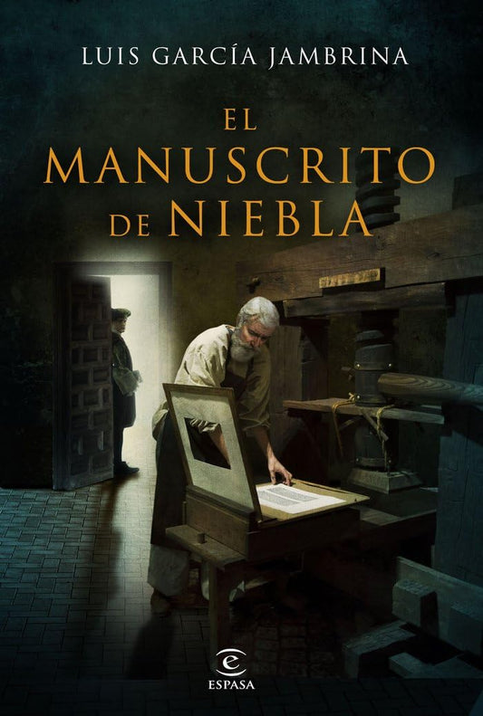 El manuscrito de niebla (ESPASA NARRATIVA)