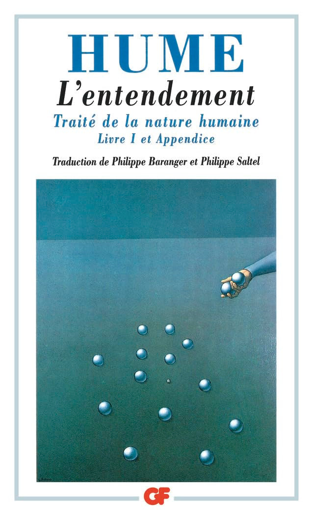 traité de la nature humaine: livre 1, l'entendement et appendice