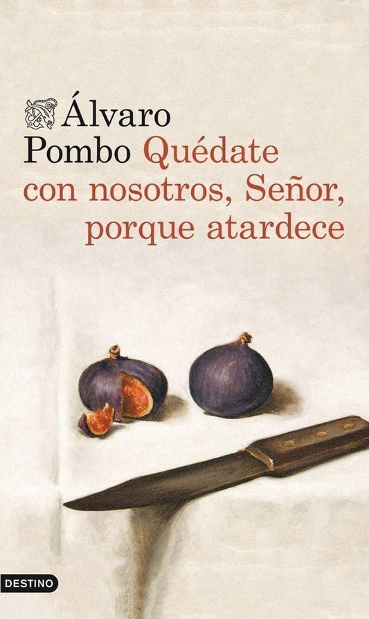 Quédate con nosotros, Señor, porque atardece (Áncora & Delfín)