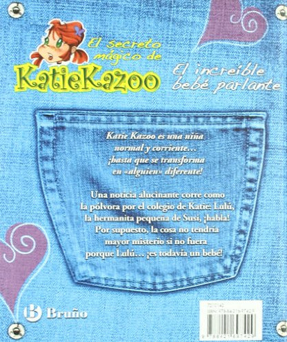 El increíble bebé parlante (Castellano - A Partir De 8 Años - Personajes - Katie Kazoo)