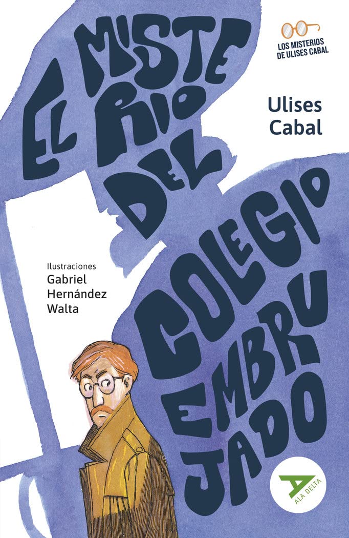 el misterio del colegio embrujado: 12 (ala delta - serie verde)