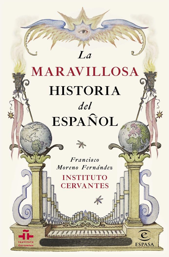 la maravillosa historia del español (instituto cervantes)
