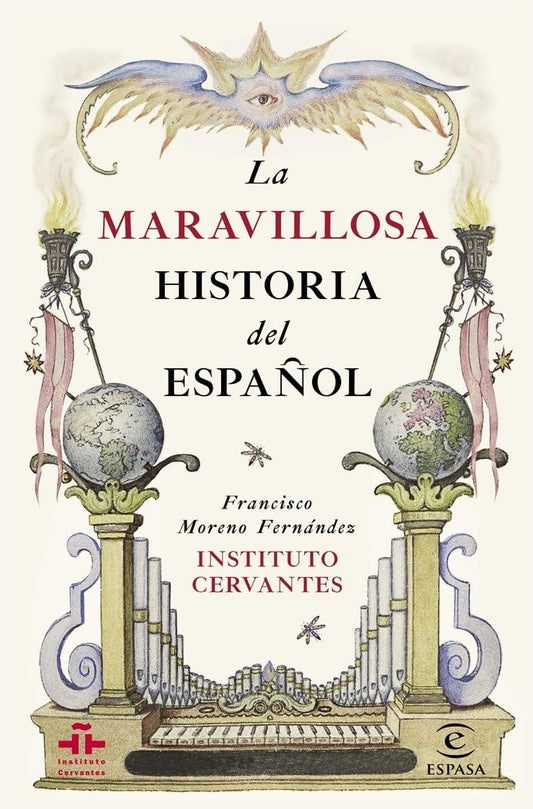 La maravillosa historia del español (Instituto Cervantes)