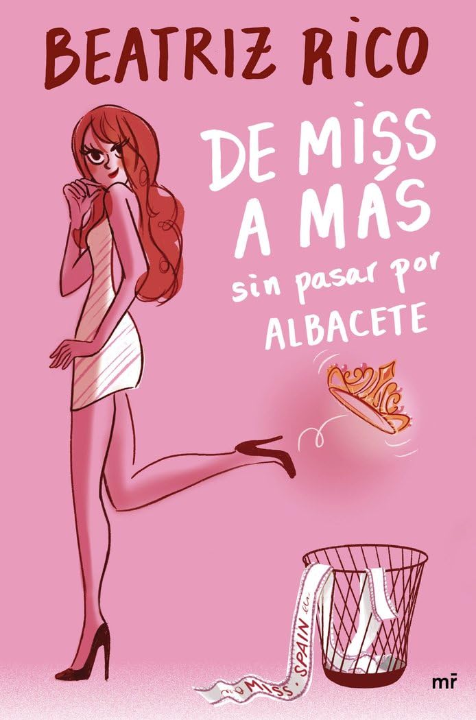 de miss a más sin pasar por albacete (mr narrativa)