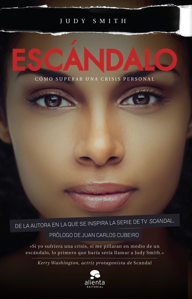 escándalo: cómo superar una crisis personal (alienta)