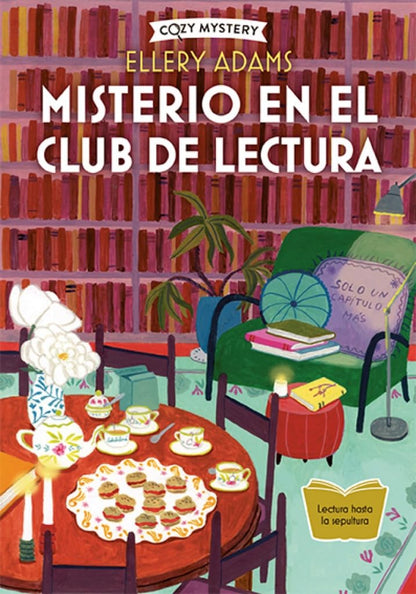 Misterio en el club de lectura (Cozy Mystery): Serie Secretos, Libros Y Bollos / Secrets, Books & Buns Series Volume 1