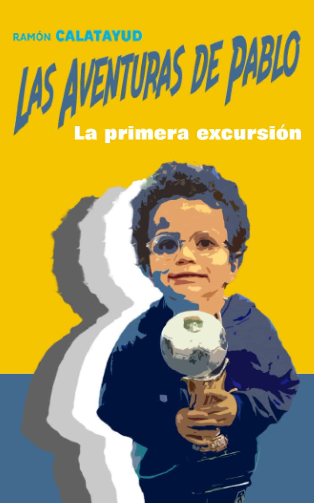 las aventuras de pablo: la primera aventura: 1