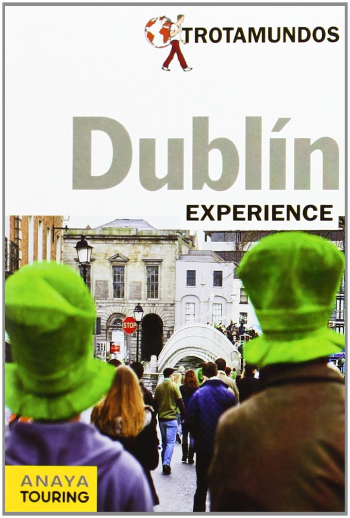 dublín (trotamundos experience)