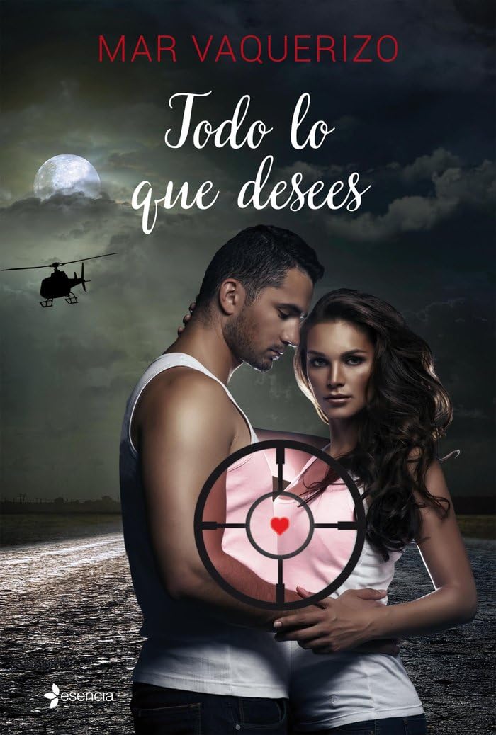 todo lo que desees: 2 (romántica contemporánea)