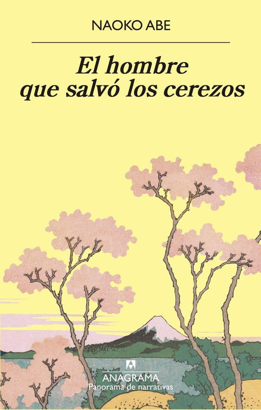 El hombre que salvó los cerezos: 1050 (Panorama de narrativas)