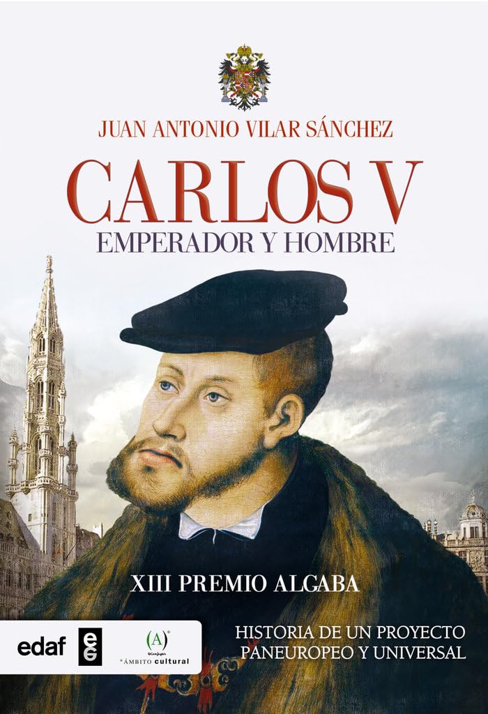 carlos v. emperador y hombre. xiii premio algaba 2015 (clío crónicas de la historia)