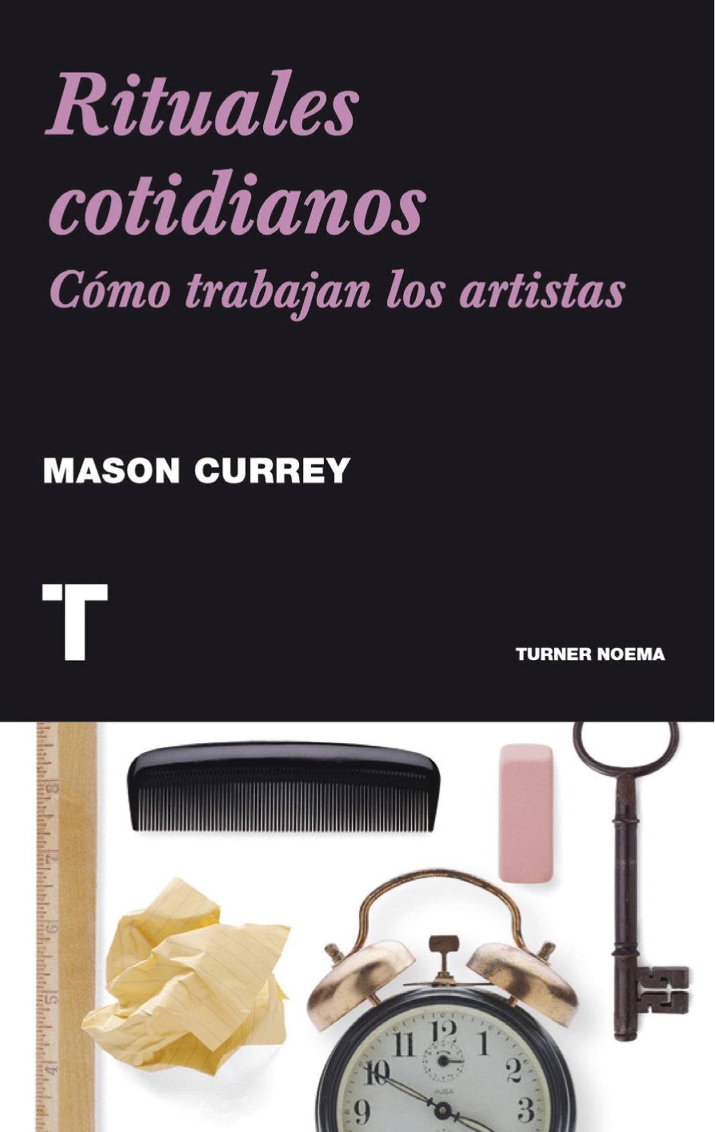rituales cotidianos: cómo trabajan los artistas (noema)