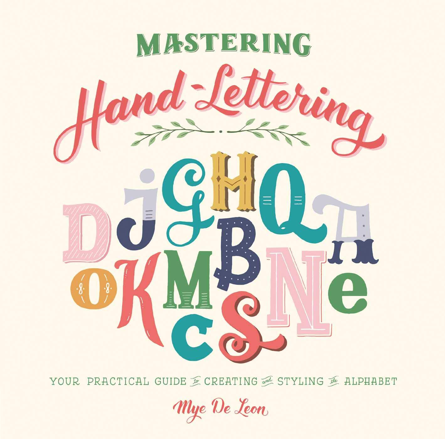 mastering hand-lettering: your practical guide to creating and styling the alphabet