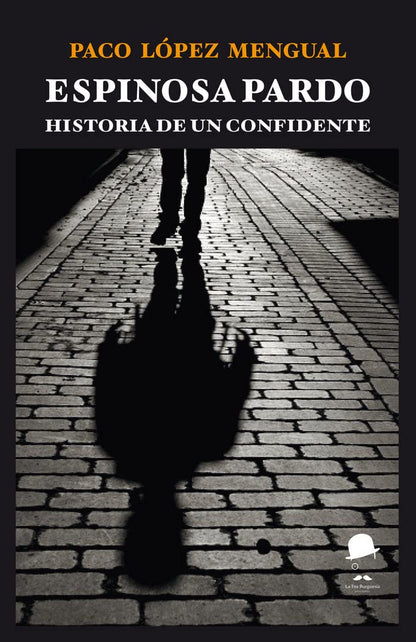 Espinosa Pardo: Historia de un confidente