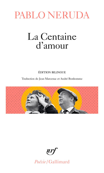 La Centaine d'amour: Edition bilingue français-espagnol