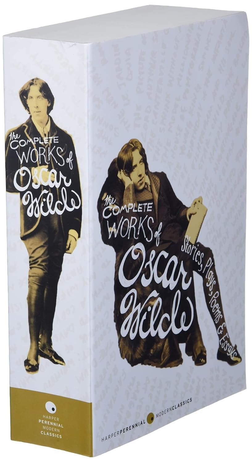 the complete works of oscar wilde: stories, plays, poems & essays