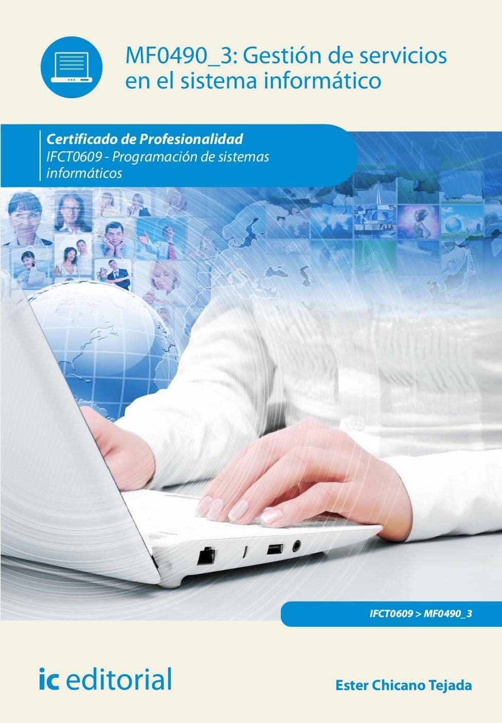gestión de servicios en el sistema informático. ifct0609 - programación de sistemas informáticos