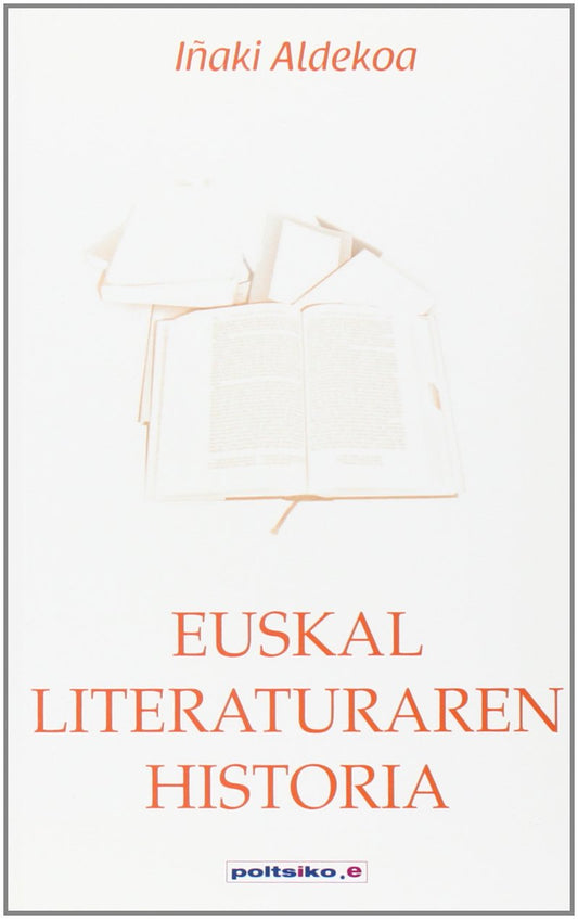 Euskal literaturaren historia: 10 (Poltsiko.e)