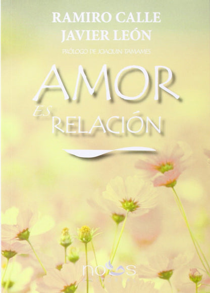 AMOR ES RELACIÓN (NUEVA CONSCIENCIA)