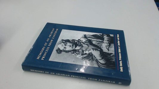Memoirs of an Arabian Princess from Zanzibar