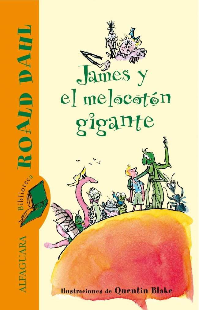 james y el melocotón gigante (alfaguara clasicos)