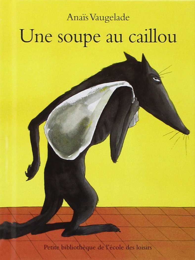 une soupe au caillou
