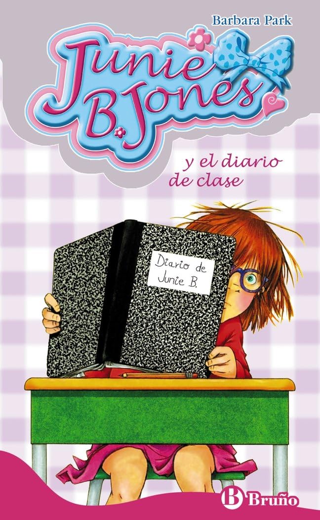 junie b. jones y el diario de clase (castellano - a partir de 6 años - personajes y series - junie b. jones)