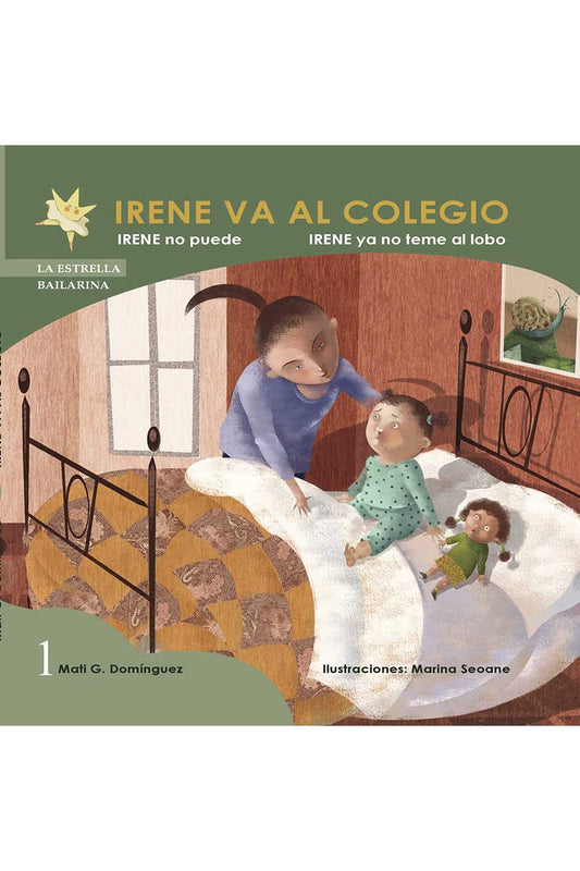 Irene Va Al Colegio (La Estrella Bailarina)