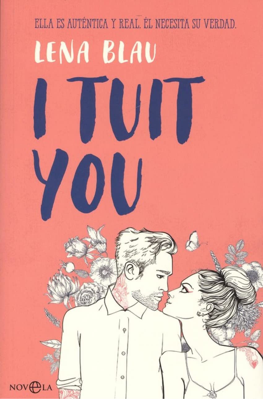i tuit you: ella es auténtica y real. el necesita su verdad (ficción)