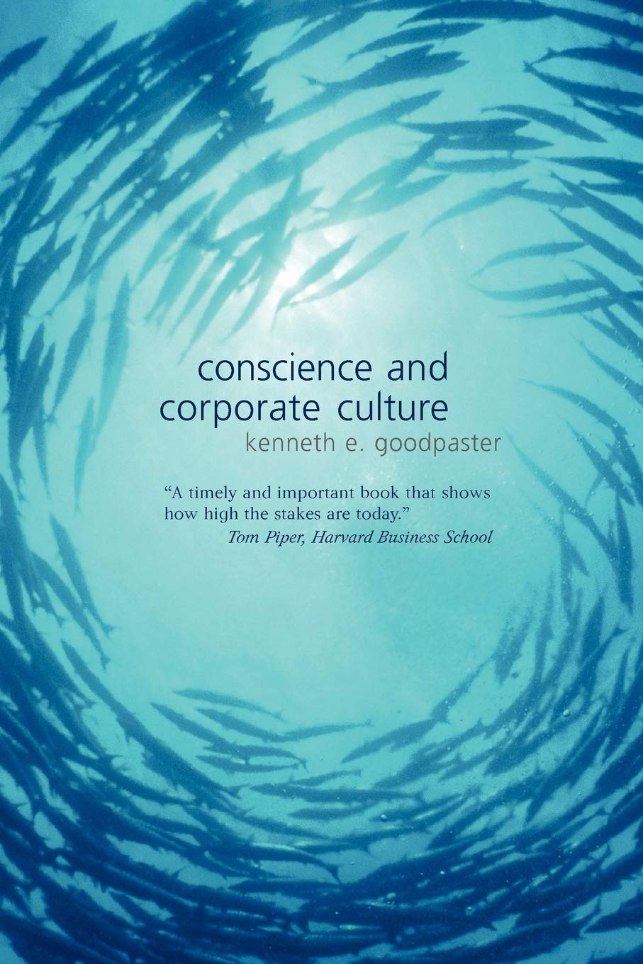 conscience and corporate culture: 14 (foundations of business ethics)