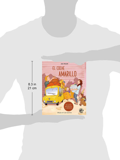El coche amarillo: En letra MAY���������SCULA y de imprenta: libro: En letra MAY���������SCULA y de imprenta: libro: 8 (Aprender a leer en letra MAY�����ï¿)
