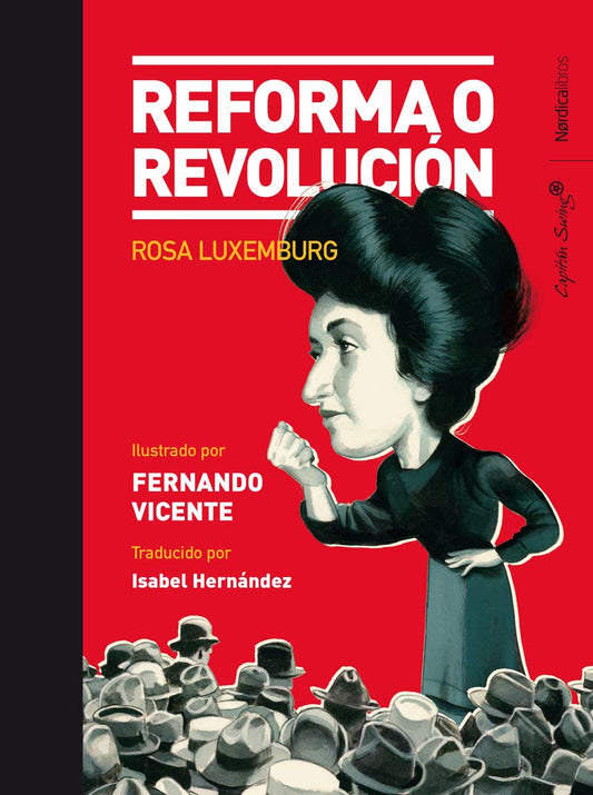 Reforma o revolución (Ilustrados)