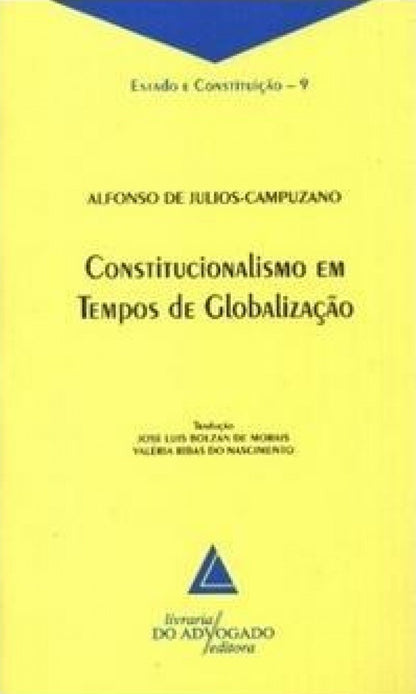 Constitucionalismo Em Tempos De Globalização