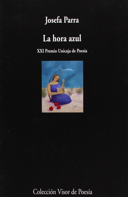 La hora azul: 640 (Visor de Poesía)