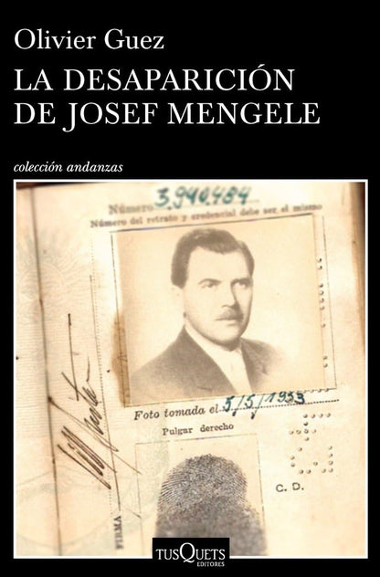 La desaparición de Josef Mengele (Andanzas)
