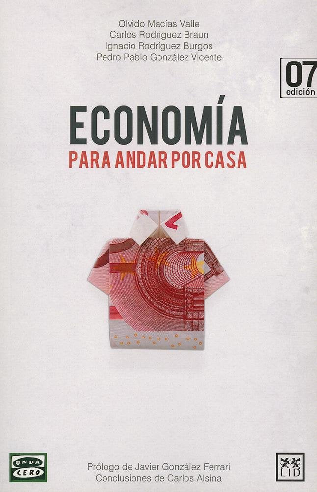 economía para andar por casa: aprende economã-a con «economã-a para andar por casaâ» (viva)