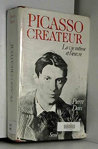 picasso créateur [paperback] [mar 01, 1987] daix, pierre