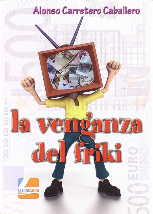 Venganza Del Friki, La