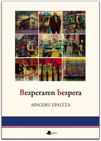 Bezperaren bezpera (Saio eta Testigantza)