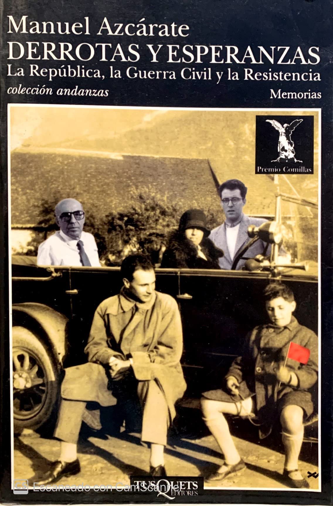 derrotas y esperanzas: la república, la guerra civil y la resistencia: 223 (andanzas)