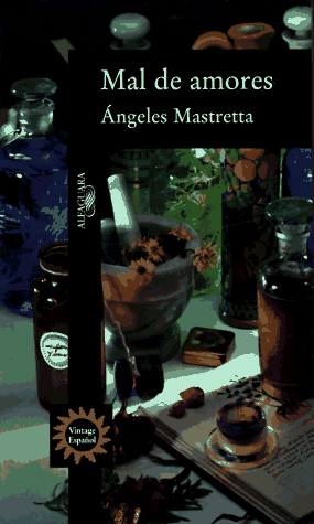 mal de amores (vintage espanol series)